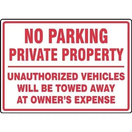 Accuform NO PARKING PRIVATE PROPERTY SAFETY MADC877XP MADC877XP